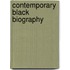 Contemporary Black Biography