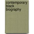 Contemporary Black Biography