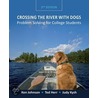 Crossing the River with Dogs door Ted Herr