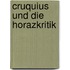 Cruquius Und Die Horazkritik