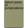 Datum Posts of Jurisprudence door William Taylor Hughes