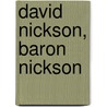 David Nickson, Baron Nickson door Ronald Cohn
