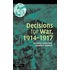 Decisions for War, 1914-1917