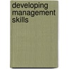Developing Management Skills door William Kim S. Cameron