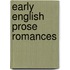 Early English Prose Romances