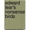 Edward Lear's Nonsense Birds door Edward Lear