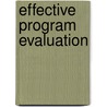 Effective Program Evaluation by Mardale Dunsworth