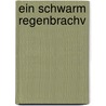 Ein Schwarm Regenbrachv door Maarten 't Hart