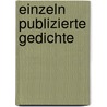 Einzeln publizierte Gedichte by Annette von Droste-Hulshoff