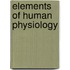 Elements Of Human Physiology
