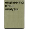 Engineering Circuit Analysis door Steven M. Durbin