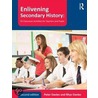Enlivening Secondary History by Rhys Davies
