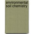 Environmental Soil Chemistry
