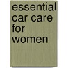 Essential Car Care for Women door Jamie Little