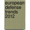 European Defense Trends 2012 door Guy Ben-Ari