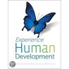 Experience Human Development door Sally Wendkos Olds