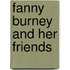 Fanny Burney And Her Friends