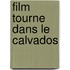 Film Tourne Dans Le Calvados