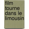 Film Tourne Dans Le Limousin door Source Wikipedia