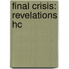 Final Crisis: Revelations Hc door Greg Rucka
