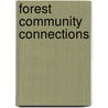 Forest Community Connections door Victoria Sturtevant