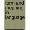Form And Meaning In Language door Charles J. Fillmore