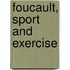Foucault, Sport And Exercise