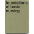 Foundations of Basic Nursing