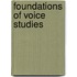 Foundations of Voice Studies