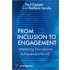 From Inclusion to Engagement