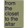 From the Closet to the Altar door Michael Klarman