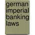 German Imperial Banking Laws