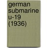 German Submarine U-19 (1936) door Adam Cornelius Bert