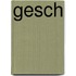 Gesch
