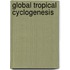 Global Tropical Cyclogenesis