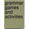 Grammar Games and Activities door Deirdre Howard-Williams