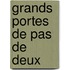 Grands Portes De Pas De Deux