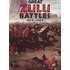 Great Zulu Battles 1838-1906