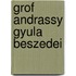 Grof Andrassy Gyula Beszedei