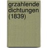 Grzahlende Dichtungen (1839) door Adam Gottlob Oehlenschläger