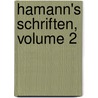 Hamann's Schriften, Volume 2 by Johann Georg Hamann