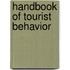 Handbook Of Tourist Behavior