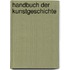 Handbuch der Kunstgeschichte