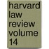 Harvard Law Review Volume 14