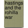 Hastings And The Rohilla War door Sir John Strachey