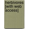 Herbivores [With Web Access] by Jill Foran