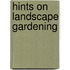 Hints On Landscape Gardening