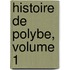 Histoire De Polybe, Volume 1
