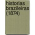 Historias Brazileiras (1874)