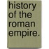 History of the Roman Empire.